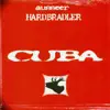 Ausseer Hardbradler - Cuba